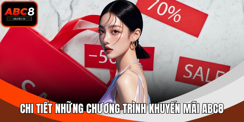 Chi tiết những chương trình khuyến mãi ABC8